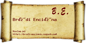 Bródi Enciána névjegykártya